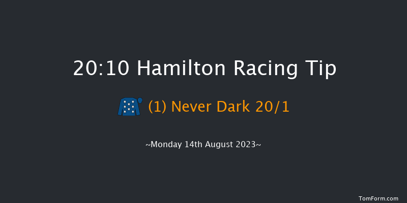 Hamilton 20:10 Handicap (Class 4) 6f Sat 5th Aug 2023