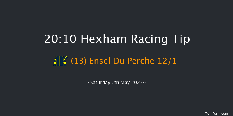 Hexham 20:10 Handicap Chase (Class 5) 20f Mon 24th Apr 2023