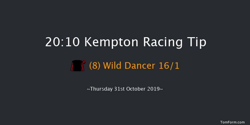 Kempton 20:10 Handicap (Class 6) 6f Wed 30th Oct 2019