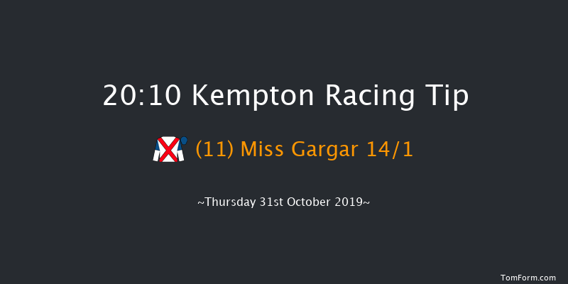 Kempton 20:10 Handicap (Class 6) 6f Wed 30th Oct 2019