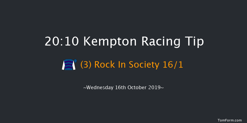 Kempton 20:10 Handicap (Class 6) 7f Tue 15th Oct 2019
