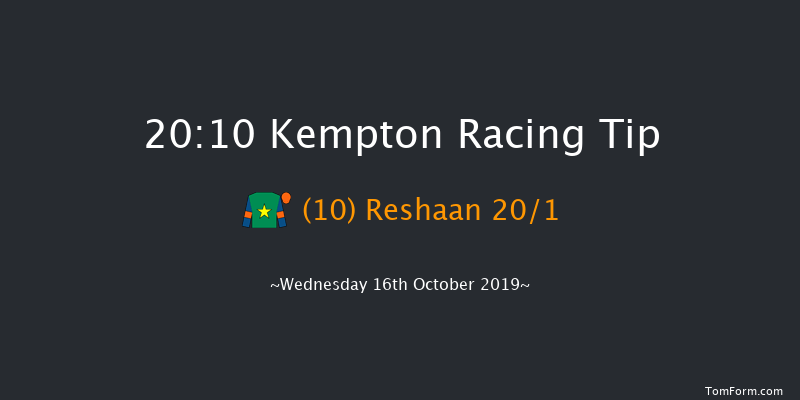 Kempton 20:10 Handicap (Class 6) 7f Tue 15th Oct 2019