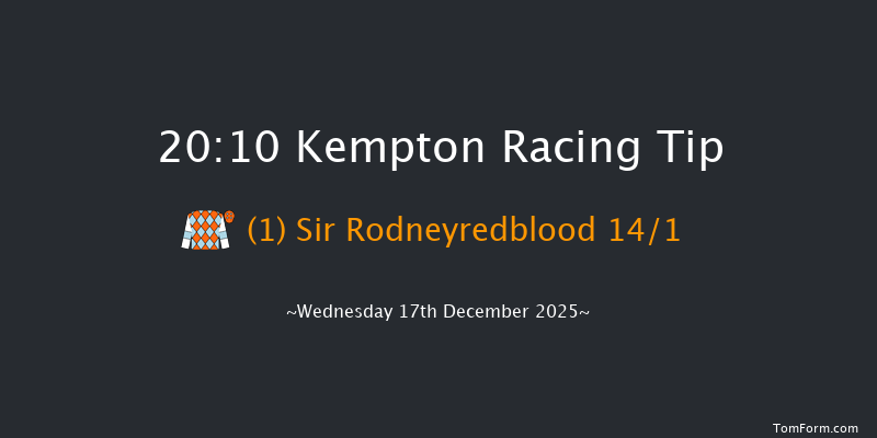 Kempton 20-10 (Class 6) 6f Wed 10th Dec 2025