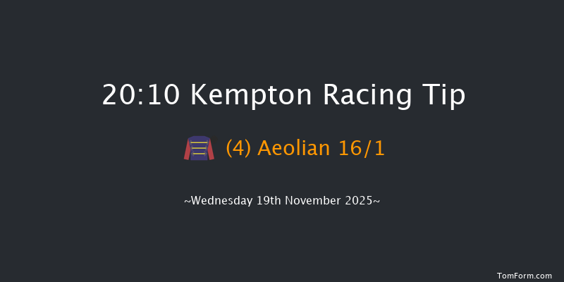 Kempton 20-10 (Class 4) 10f Mon 10th Nov 2025