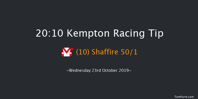 Kempton 20:10 Handicap (Class 6) 6f Tue 22nd Oct 2019