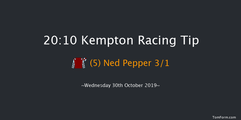 Kempton 20:10 Handicap (Class 5) 12f Mon 28th Oct 2019