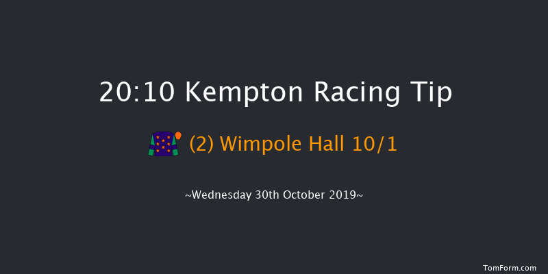 Kempton 20:10 Handicap (Class 5) 12f Mon 28th Oct 2019
