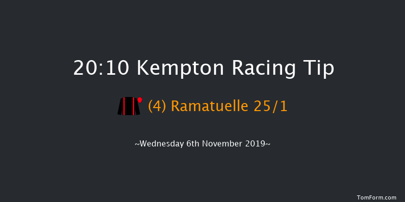 Kempton 20:10 Handicap (Class 6) 12f Tue 5th Nov 2019