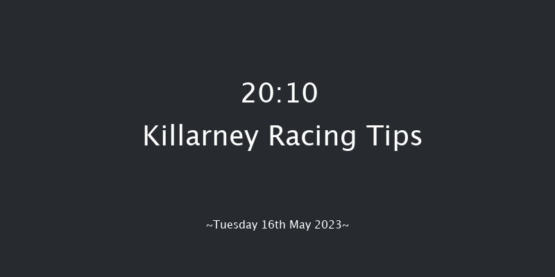 Killarney 20:10 Stakes 14f Mon 15th May 2023
