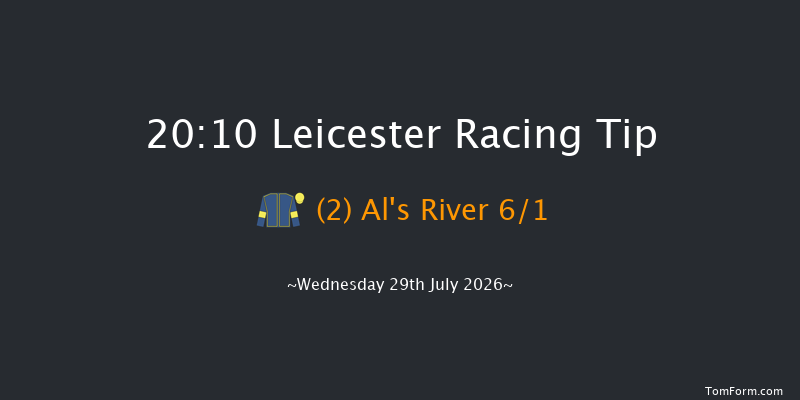 Leicester 20-10 (Class 6) 11f Wed 22nd Jul 2026