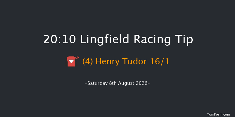 Lingfield 20-10 (Class 6) 6f Wed 5th Aug 2026