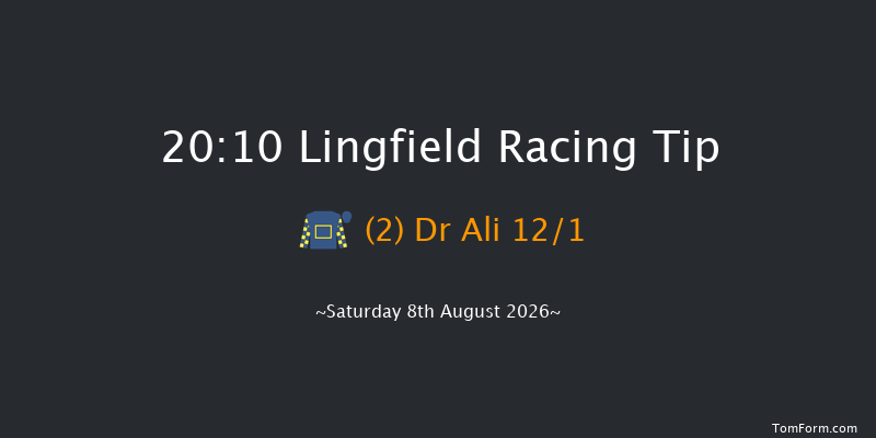 Lingfield 20-10 (Class 6) 6f Wed 5th Aug 2026