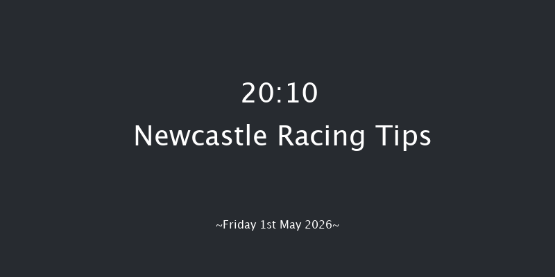 Newcastle 20-10 (Class 5) 6f Mon 20th Apr 2026