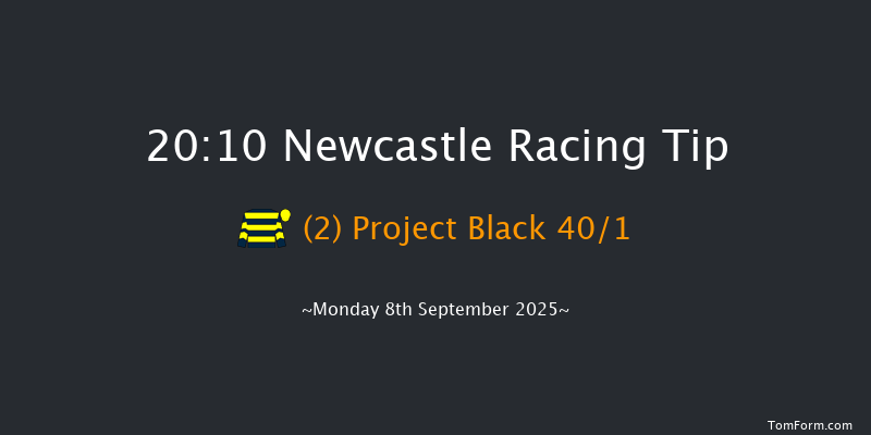 Newcastle 20-10 (Class 6) 5f Fri 29th Aug 2025