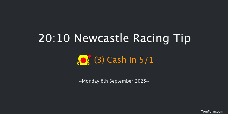 Newcastle 20-10 (Class 6) 5f Fri 29th Aug 2025