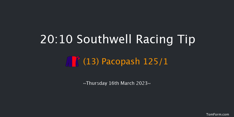 Southwell 20:10 Handicap (Class 6) 5f Tue 14th Mar 2023
