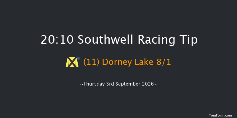 Southwell 20-10 (Class 4) 6f Mon 31st Aug 2026