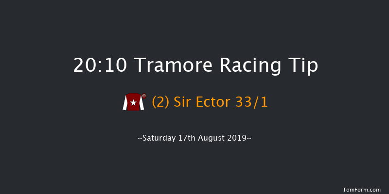 Tramore 20:10 Handicap 16f Fri 16th Aug 2019