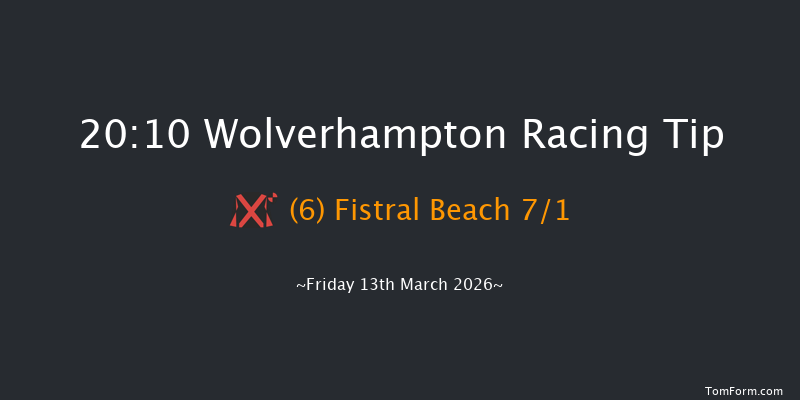 Wolverhampton 20-10 (Class 6) 7f Tue 10th Mar 2026
