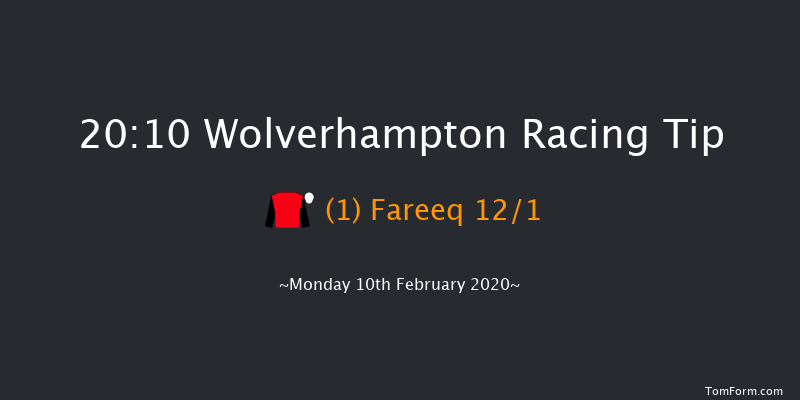 BetYourWay At Betway Handicap Wolverhampton 20:10 Handicap (Class 6) 5f Sat 8th Feb 2020
