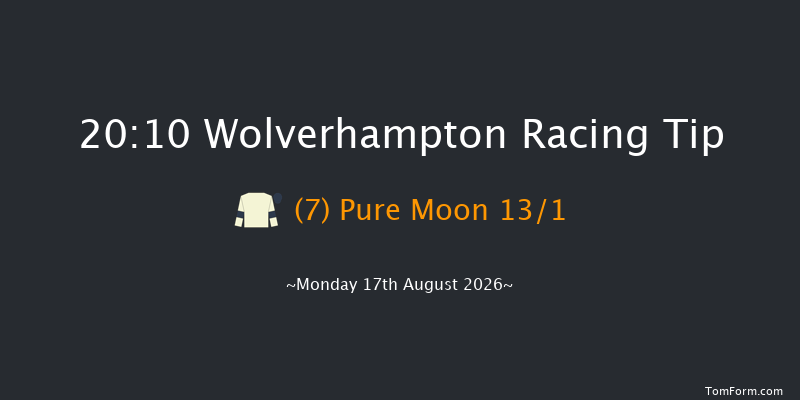 Wolverhampton 20-10 (Class 5) 12f Fri 31st Jul 2026