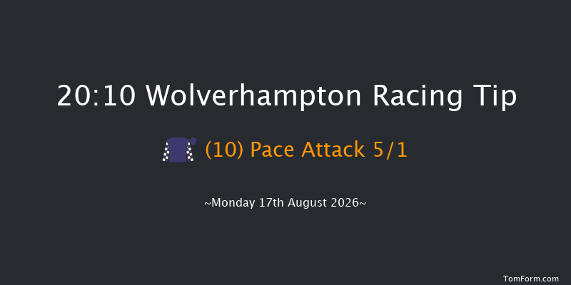 Wolverhampton 20-10 (Class 5) 12f Fri 31st Jul 2026