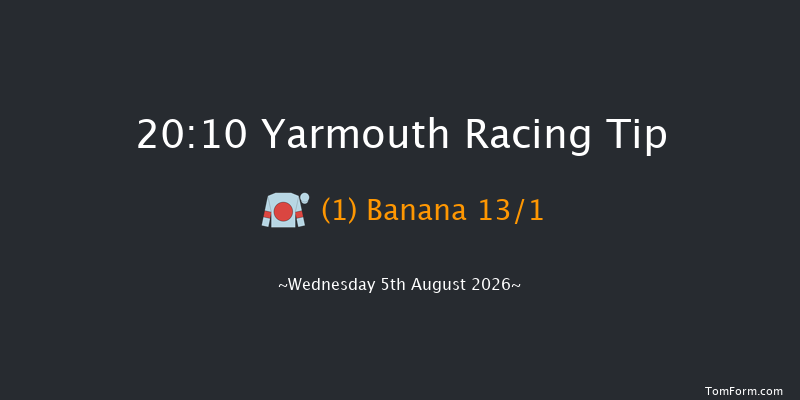 Yarmouth 20-10 (Class 6) 5f Sun 2nd Aug 2026
