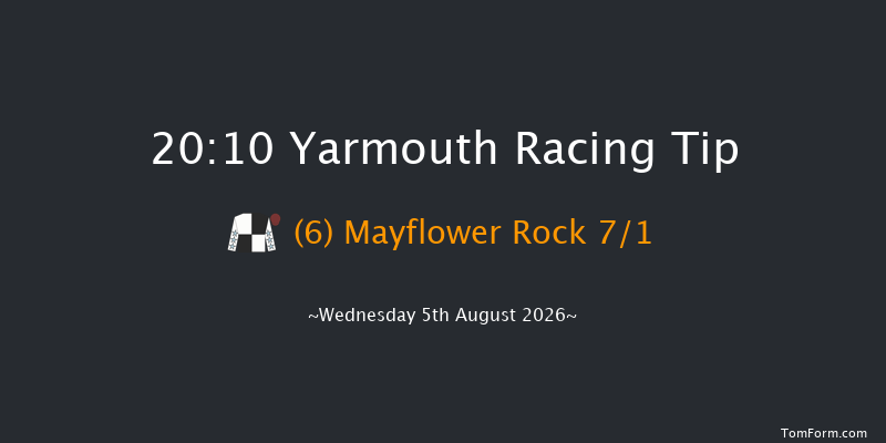 Yarmouth 20-10 (Class 6) 5f Sun 2nd Aug 2026
