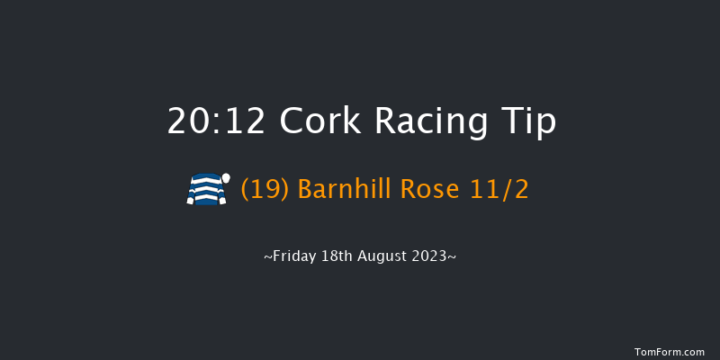 Cork 20:12 Handicap 7f Mon 7th Aug 2023