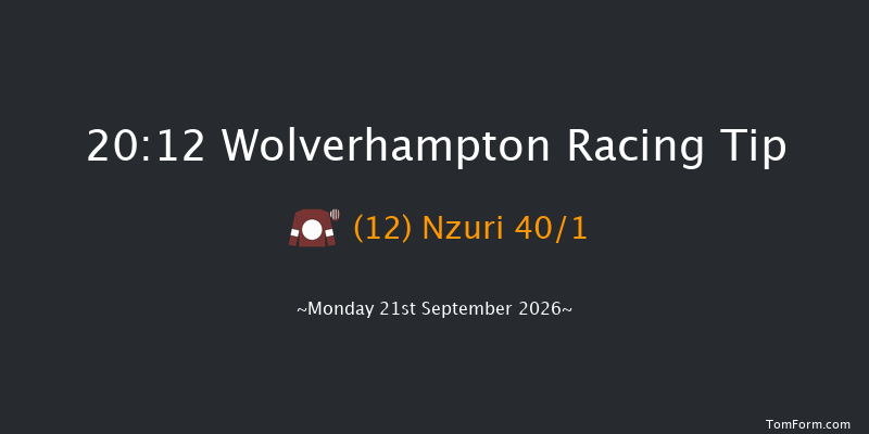 Wolverhampton 20-12 (Class 6) 6f Fri 18th Sep 2026