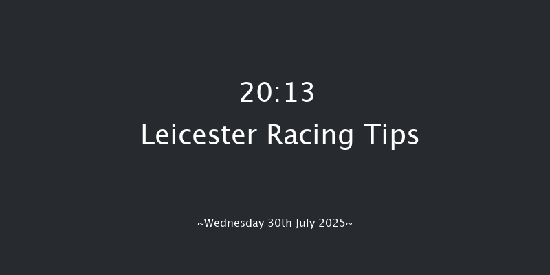 Leicester 20-13 (Class 6) 11f Wed 23rd Jul 2025