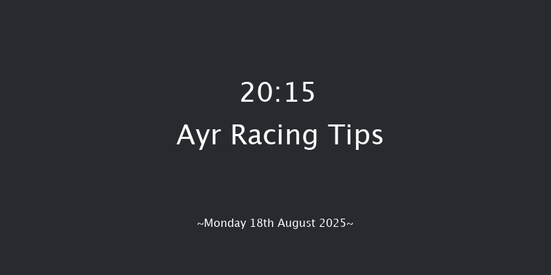 Ayr 20-15 (Class 6) 13f Mon 11th Aug 2025