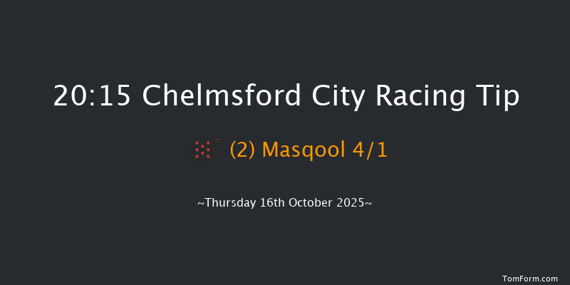 Chelmsford City 20-15 (Class 6) 10f Thu 9th Oct 2025