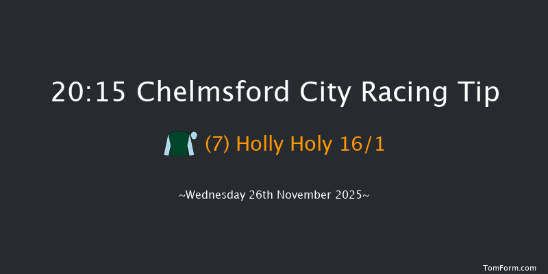 Chelmsford City 20-15 (Class 6) 10f Thu 6th Nov 2025