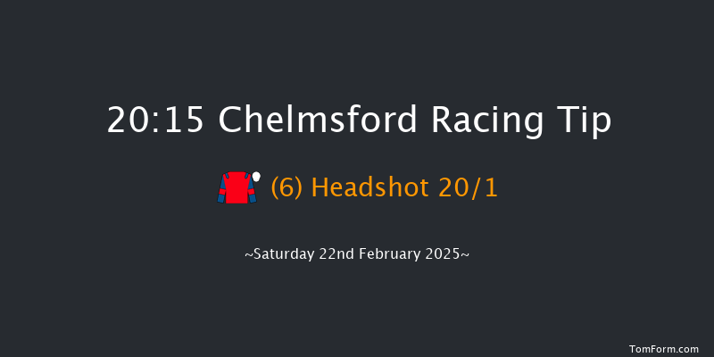 Chelmsford  20:15 Handicap (Class 6) 8f Thu 13th Feb 2025