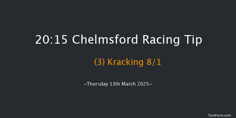 Chelmsford  20:15 Handicap (Class 5) 8f Sat 8th Mar 2025
