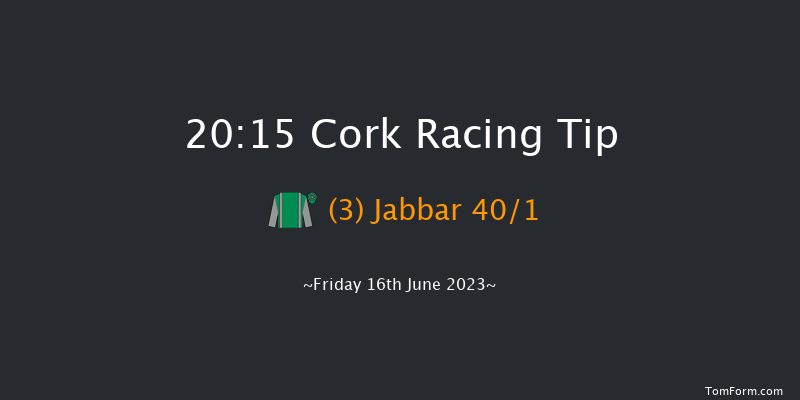 Cork 20:15 Handicap 7f Wed 17th May 2023