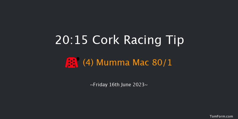 Cork 20:15 Handicap 7f Wed 17th May 2023