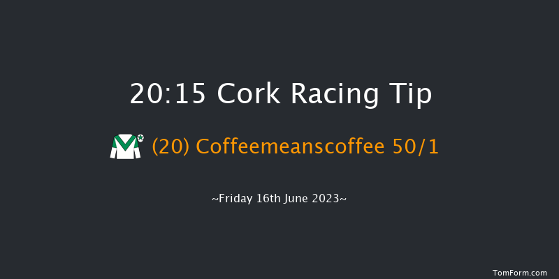 Cork 20:15 Handicap 7f Wed 17th May 2023