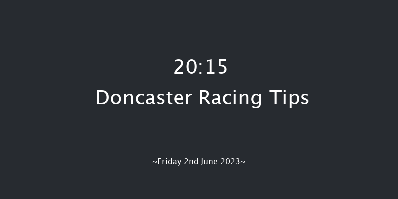 Doncaster 20:15 Handicap (Class 5) 12f Sat 20th May 2023