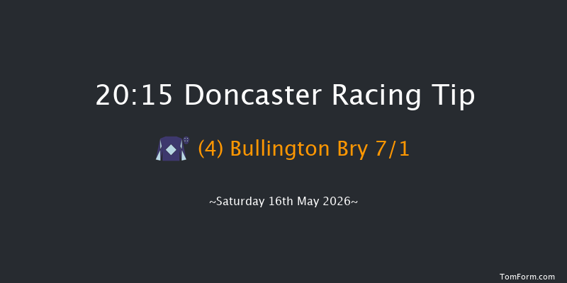 Doncaster 20-15 (Class 6) 7f Sat 2nd May 2026