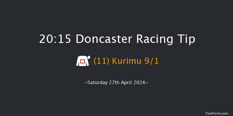Doncaster  20:15 Handicap (Class 6) 7f Fri 26th Apr 2024