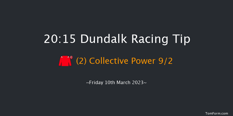 Dundalk 20:15 Handicap 6f Fri 3rd Mar 2023