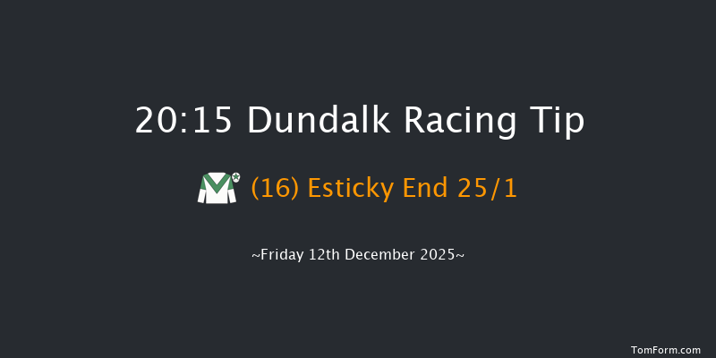 Dundalk 20-15 12f Wed 10th Dec 2025