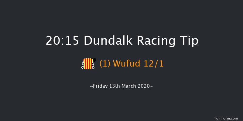 Floodlit Fridays Continue At Dundalk Stadium Handicap Dundalk 20:15 Handicap 8f Fri 6th Mar 2020