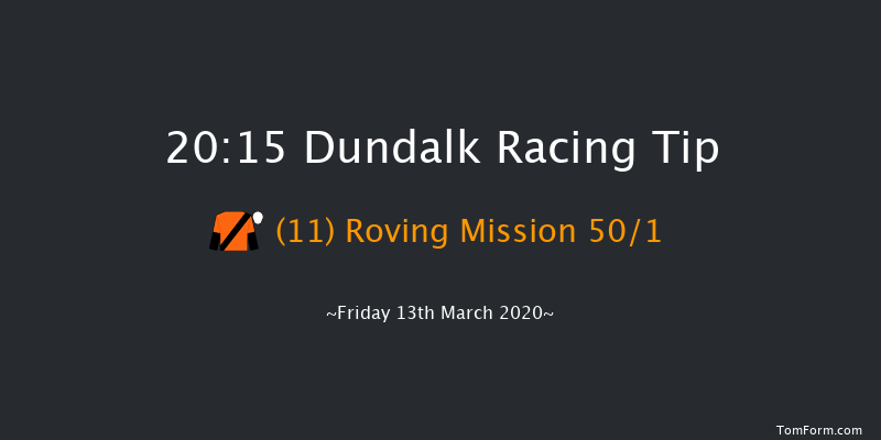 Floodlit Fridays Continue At Dundalk Stadium Handicap Dundalk 20:15 Handicap 8f Fri 6th Mar 2020