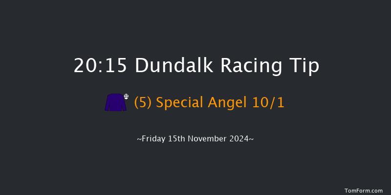 Dundalk  20:15 Handicap 11f Wed 13th Nov 2024