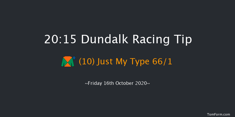 DundalkStadium.com Maiden Dundalk 20:15 Maiden 6f Fri 9th Oct 2020