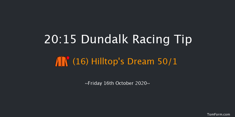 DundalkStadium.com Maiden Dundalk 20:15 Maiden 6f Fri 9th Oct 2020