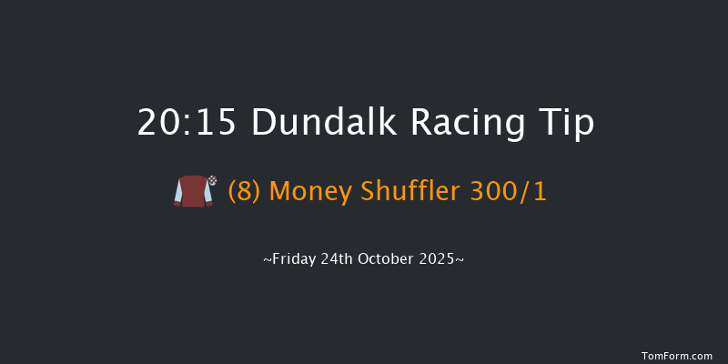 Dundalk 20-15 10f Sat 18th Oct 2025